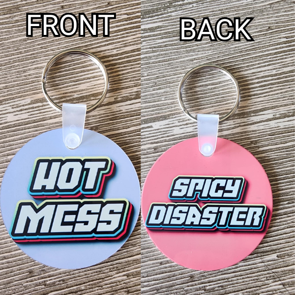 Funny Saying Keychain – 2x2 Round Metal Keychain – Humor Gift for Friends, Family, Coworkers – Small Sarcastic Gift