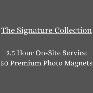 Signature Collection - 2 1/2 Hour On- Site Service - 1-2 Attendee(s) Up to 50 magnets produced on-site – $475